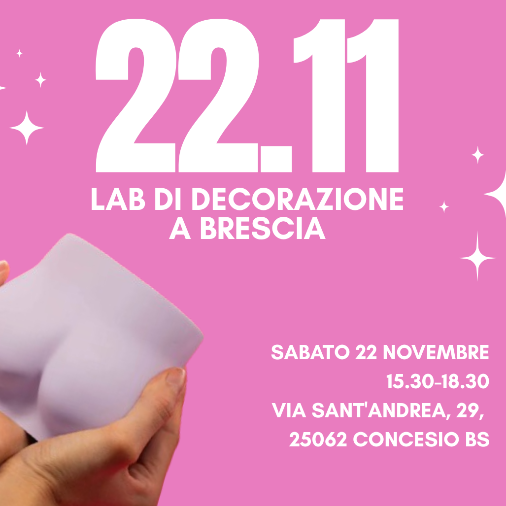 22 NOVEMBRE - Workshop di decorazione a Brescia